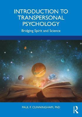 INTRODUCTION TO TRANSPERSONAL PSYCHOLOGY