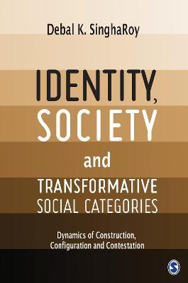 IDENTITY, SOCIETY AND TRANSFORMATIVE SOCIAL CATEGORIES