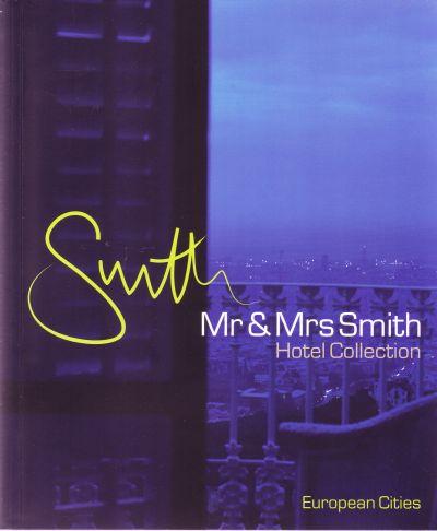 Mr & Mrs Smith Hotel Collection: European Cities