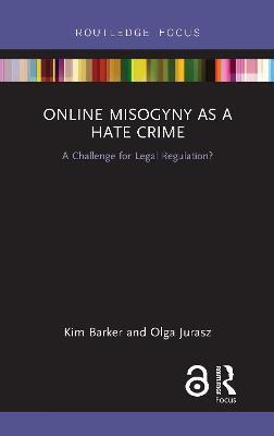 ONLINE MISOGYNY AS HATE CRIME