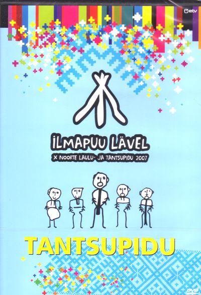 ILMAPUU LÄVEL. X NOORTE LAULU -JA TANTSUPIDU 2007