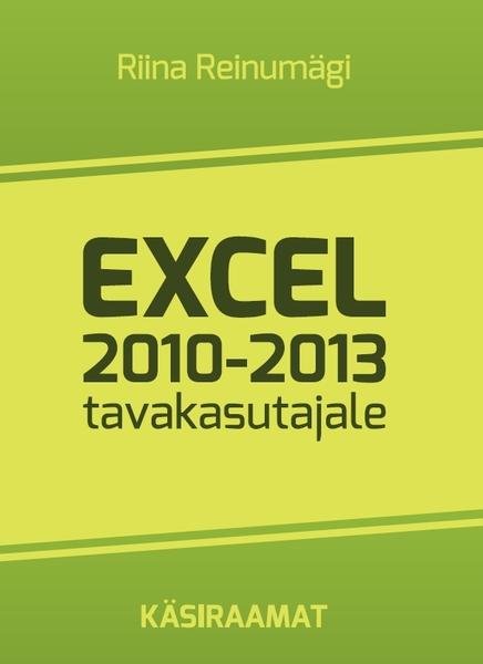 EXCEL 2010-2013 TAVAKASUTAJALE