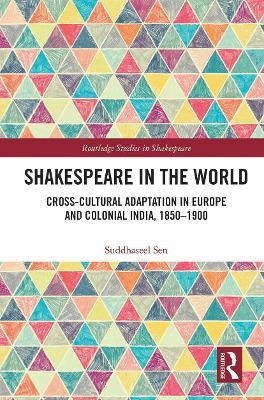 SHAKESPEARE IN THE WORLD