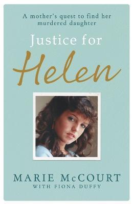 JUSTICE FOR HELEN: AS FEATURED IN THE MIRROR