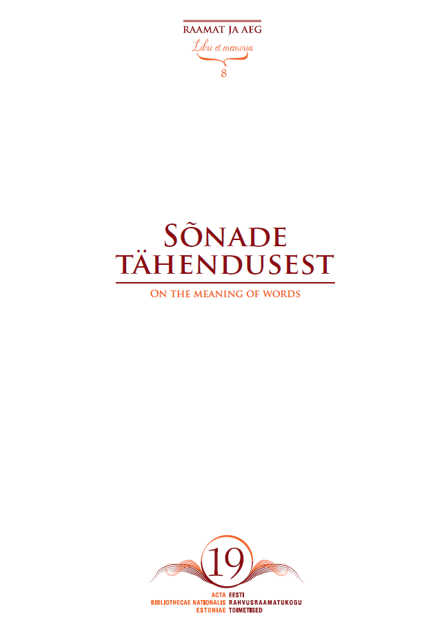 Sõnade tähendusest. Eesti Rahvusraamatukogu toimetised 19