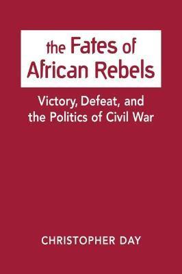 FATES OF AFRICAN REBELS