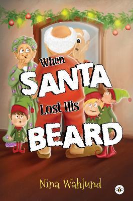 When Santa Lost His Beard