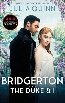 Bridgerton 01: The Duke and I (Tv Tie-in)