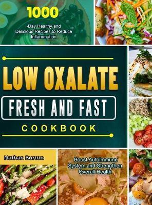 LOW OXALATE FRESH AND FAST COOKBOOK