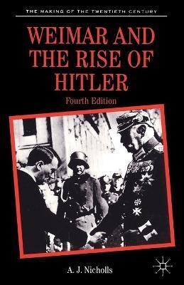 WEIMAR AND THE RISE OF HITLER