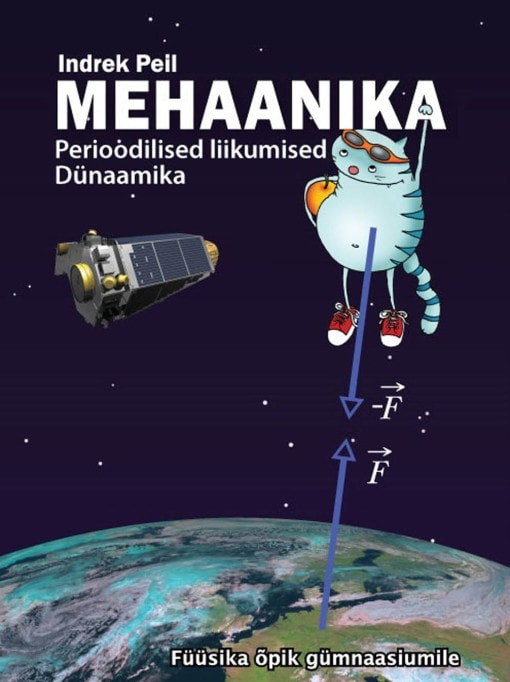 MEHAANIKA. PERIOODILISED LIIKUMISED. DÜNAAMIKA