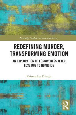 REDEFINING MURDER, TRANSFORMING EMOTION