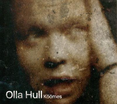 ANS. KÖÖMES - OLLA HULL (2016) CD