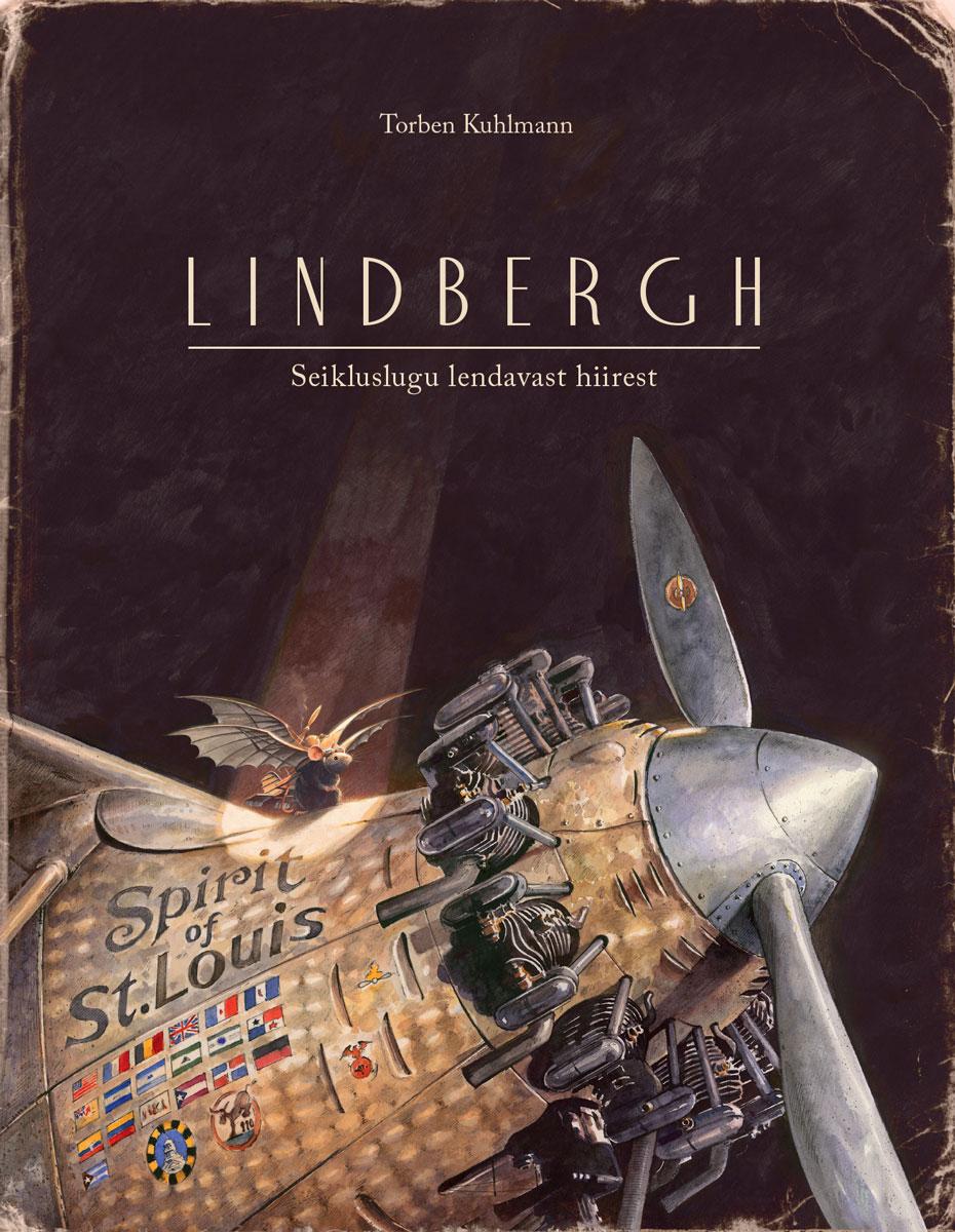 Lindbergh. Seikluslugu lendavast hiirest