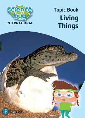 Science Bug: Living things Topic Book