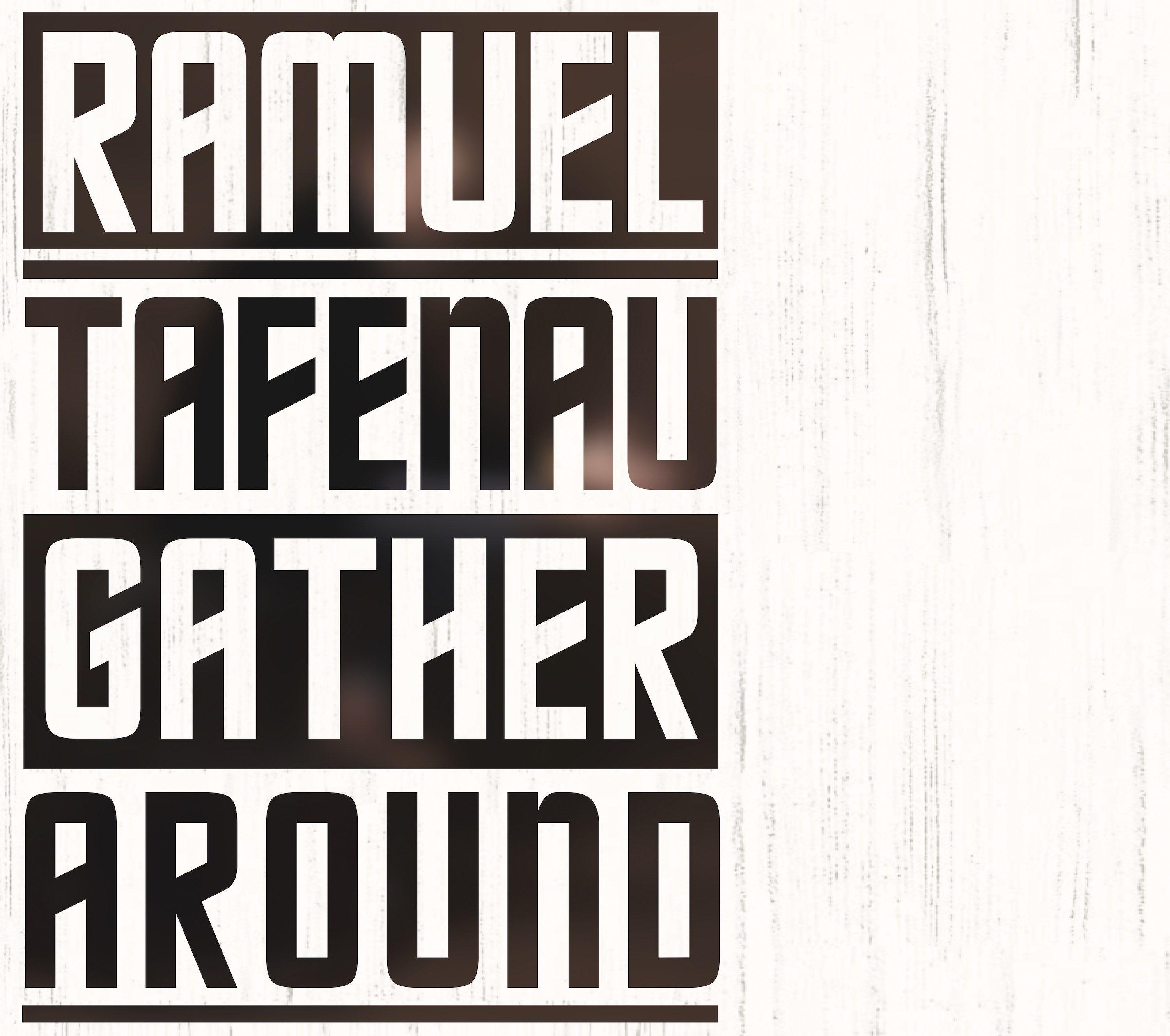 Ramuel Tafenau - Gather Around (2020) LP
