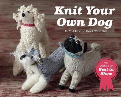 KNIT YOUR OWN DOG