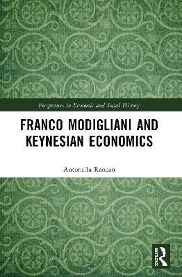 FRANCO MODIGLIANI AND KEYNESIAN ECONOMICS