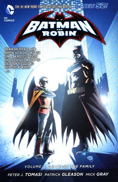 Batman & Robin: 03 Death of the Family