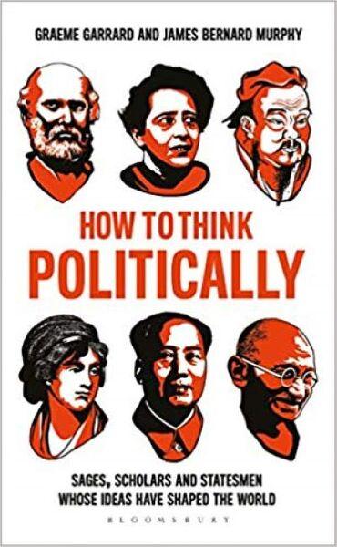 HOW TO THINK POLITICALLY