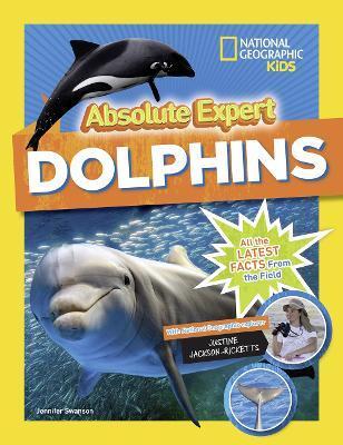 ABSOLUTE EXPERT: DOLPHINS