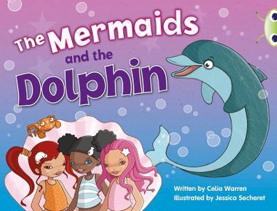 Bug Club Guided Fiction Year 1 Blue A The Mermaids and the Dolphins