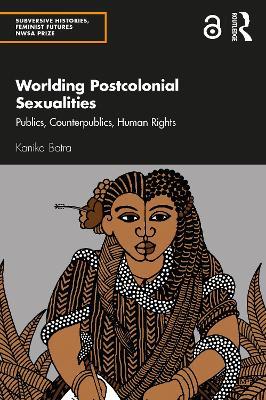 Worlding Postcolonial Sexualities