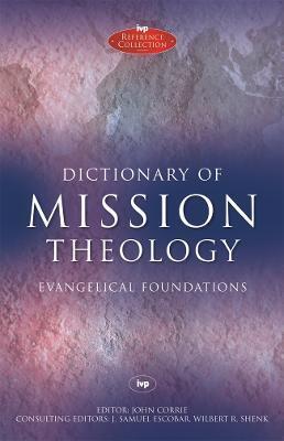 DICTIONARY OF MISSION THEOLOGY PB