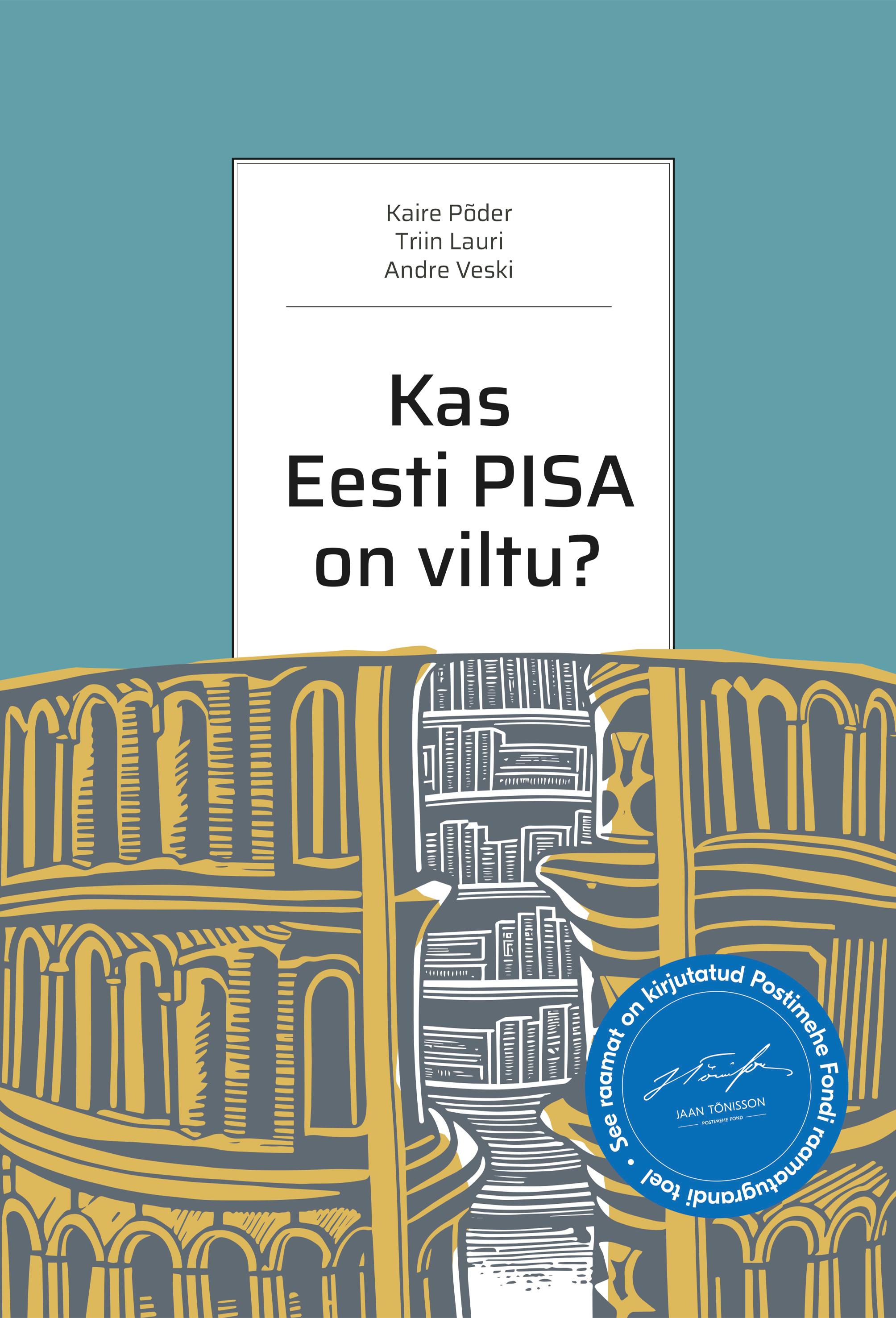 Kas Eesti PISA on viltu?