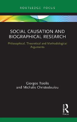 SOCIAL CAUSATION AND BIOGRAPHICAL RESEARCH