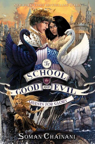 SCHOOL FOR GOOD AND EVIL: QUESTS FOR GLORY (BOOK 4)