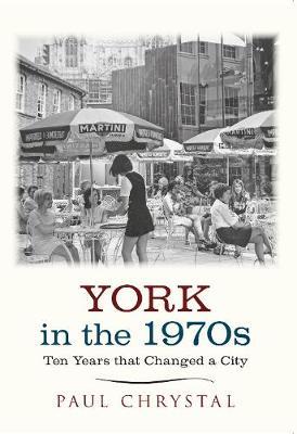 YORK IN THE 1970S