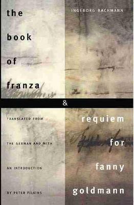 BOOK OF FRANZA AND REQUIEM FOR FANNY GOLDMANN
