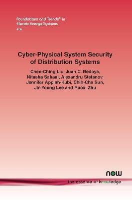 CYBER-PHYSICAL SYSTEM SECURITY OF DISTRIBUTION SYSTEMS