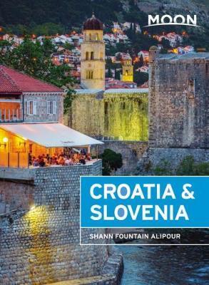 MOON CROATIA & SLOVENIA (THIRD EDITION)
