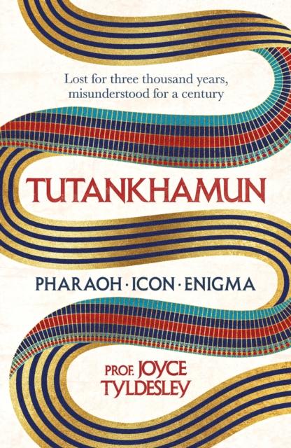 Tutankhamun: Pharaoh, Icon, Enigma
