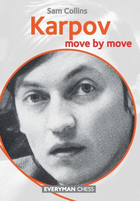 Move by Move: Karpov