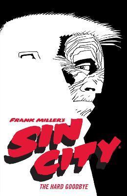 FRANK MILLER'S SIN CITY VOLUME 1: THE HARD GOODBYE (FOURTH EDITION)