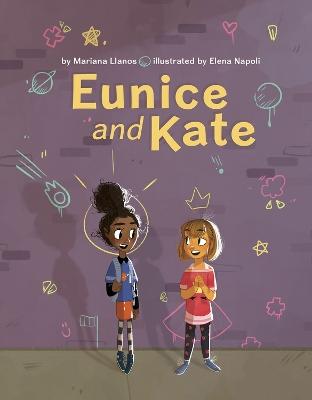 Eunice and Kate