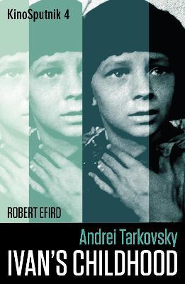 Andrei Tarkovsky: 'Ivan's Childhood'