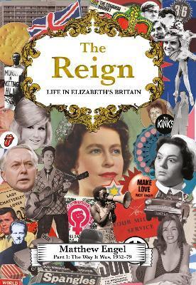 REIGN - LIFE IN ELIZABETH'S BRITAIN