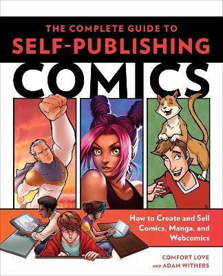 COMPLETE GUIDE TO SELF-PUBLISHING COMICS, THE