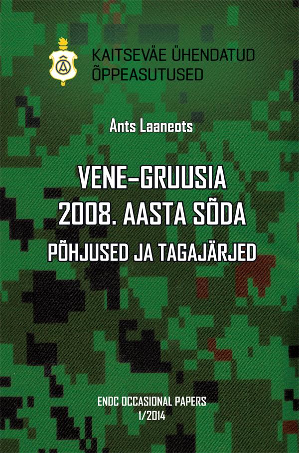 VENE-GRUUSIA 2008. AASTA SÕDA.  PÕHJUSED JA TAGAJÄRJED