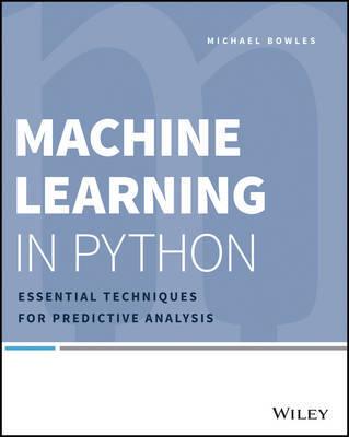 MACHINE LEARNING IN PYTHON