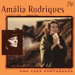 Amalia Rodrigues - Uma Casa Portuguesa (2012) 2LP