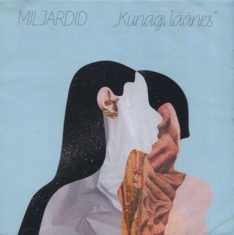 MILJARDID - KUNAGI LÄÄNES (2017) CD
