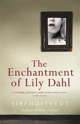 ENCHANTMENT OF LILY DAHL