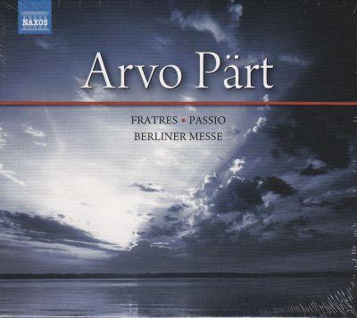 ARVO PÄRT - FRATRES/PASSIO/BERLINER MESSE 3CD