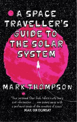 Space Traveller's Guide To The Solar System