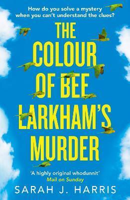 COLOUR OF BEE LARKHAM'S MURDER